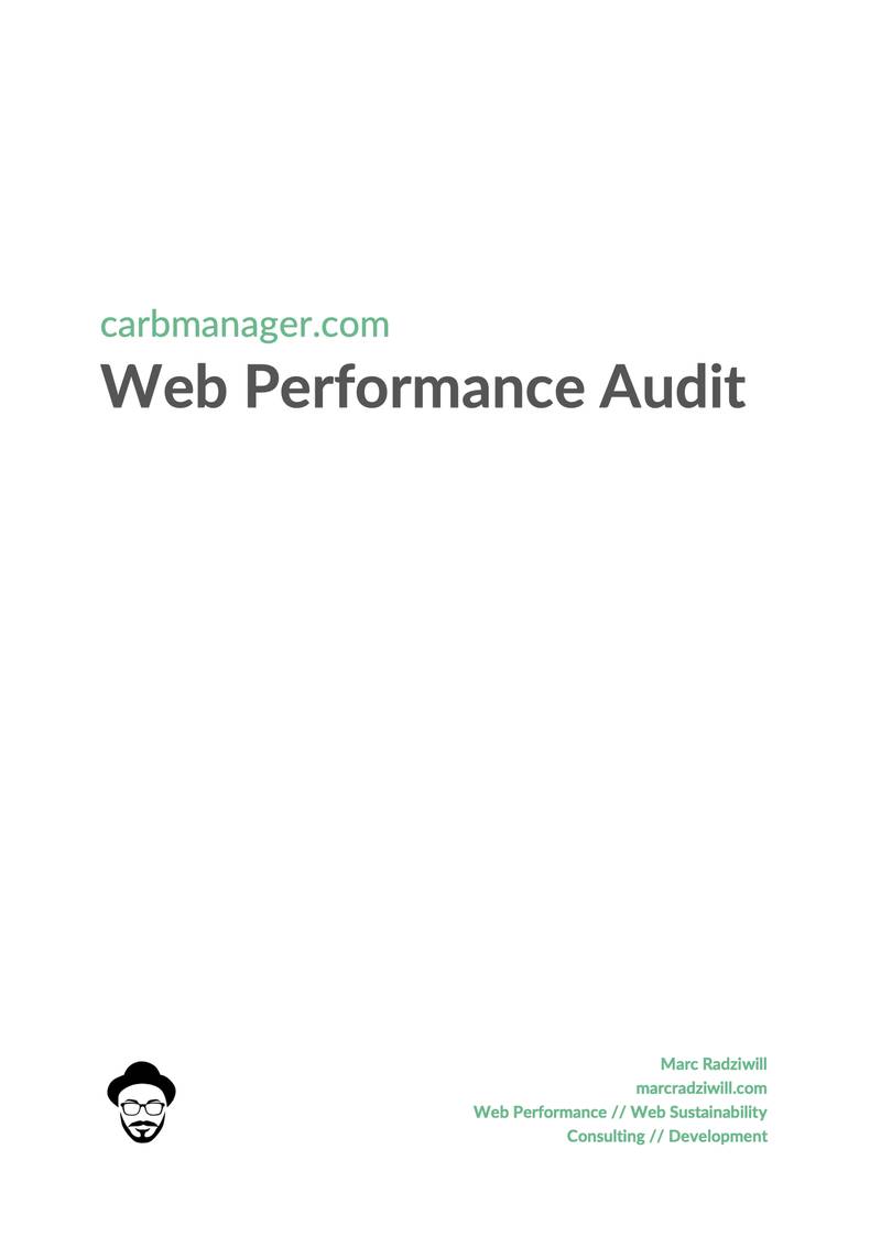 'Deckblatt für den Web Performance Audit-Bericht von Carb Manager mit der URL der Website und dem Namen des Prüfers, Marc Radziwill, mit Dienstleistungen in den Bereichen Web-Performance, Nachhaltigkeitsberatung und Entwicklung.'
